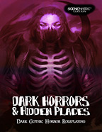 Dark Horrors & Hidden Places RPG (Scenematic)