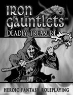 Deadly Treasure (for Iron Gauntlets)