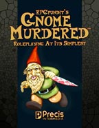 RPGPundit's GnomeMurdered RPG