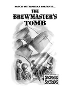 Swords & Six-Siders: The Brewmaster's Tomb