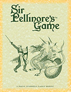 Sir Pellinore's Game (Classic Reprint of 1E+3E)