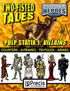 Disposable Heroes: Pulp Statix 1 (Villains)