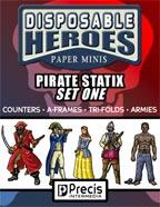 Disposable Heroes: Pirate Statix 1